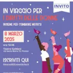 Toscana delle Donne, l’8 marzo a Firenze l’evento “Insieme per cambiare musica”